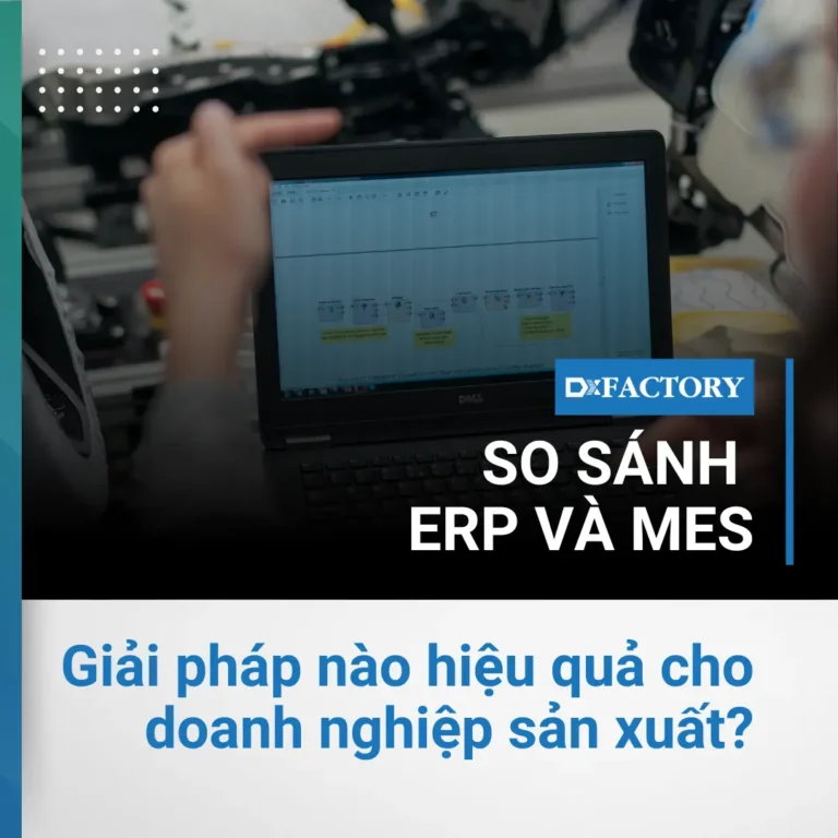 So sánh ERP và MES