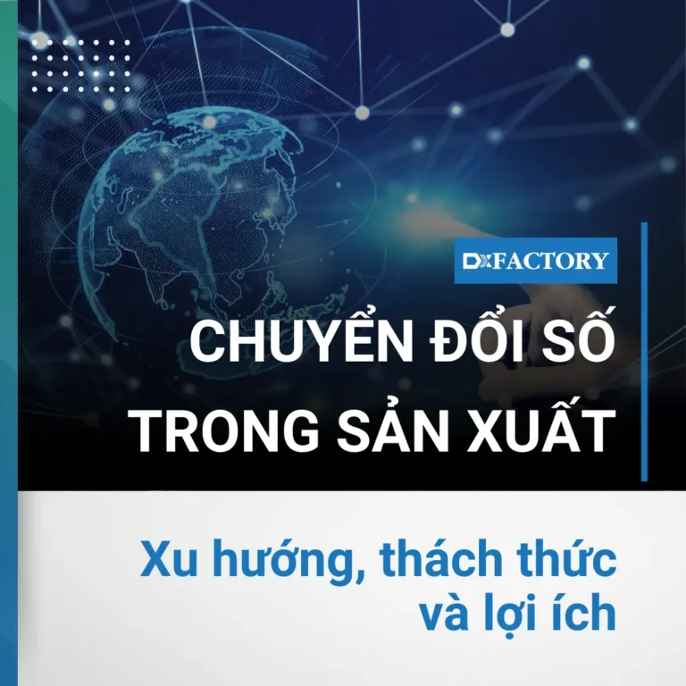 Chuyển đổi số trong sản xuất