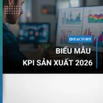 Biểu mẫu KPI Sản Xuất 2026